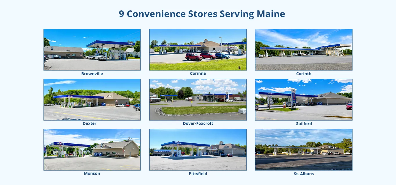 Nine convenience stores serving Maine.